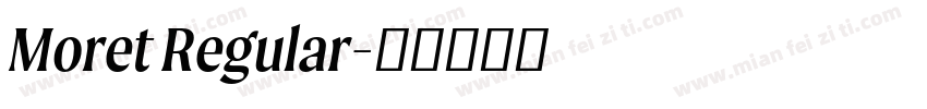 Moret Regular字体转换